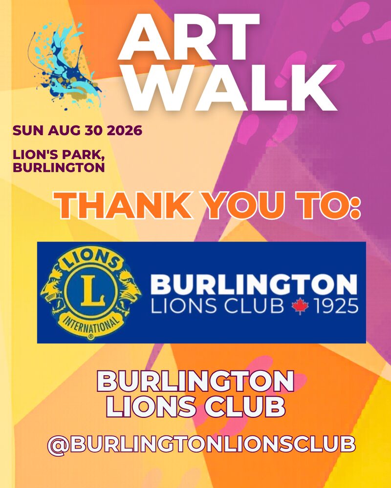 Thank you to the Burlington Lions Club — Art Walk 2026 partner
